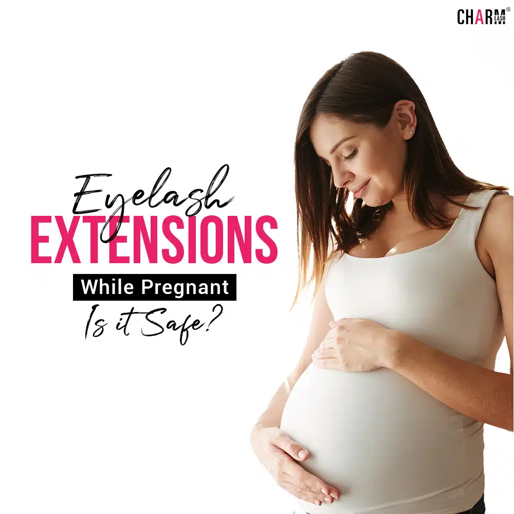 Eyelash Extension While Pregnant: Is It Safe? eyelash-extension-while-pregnant