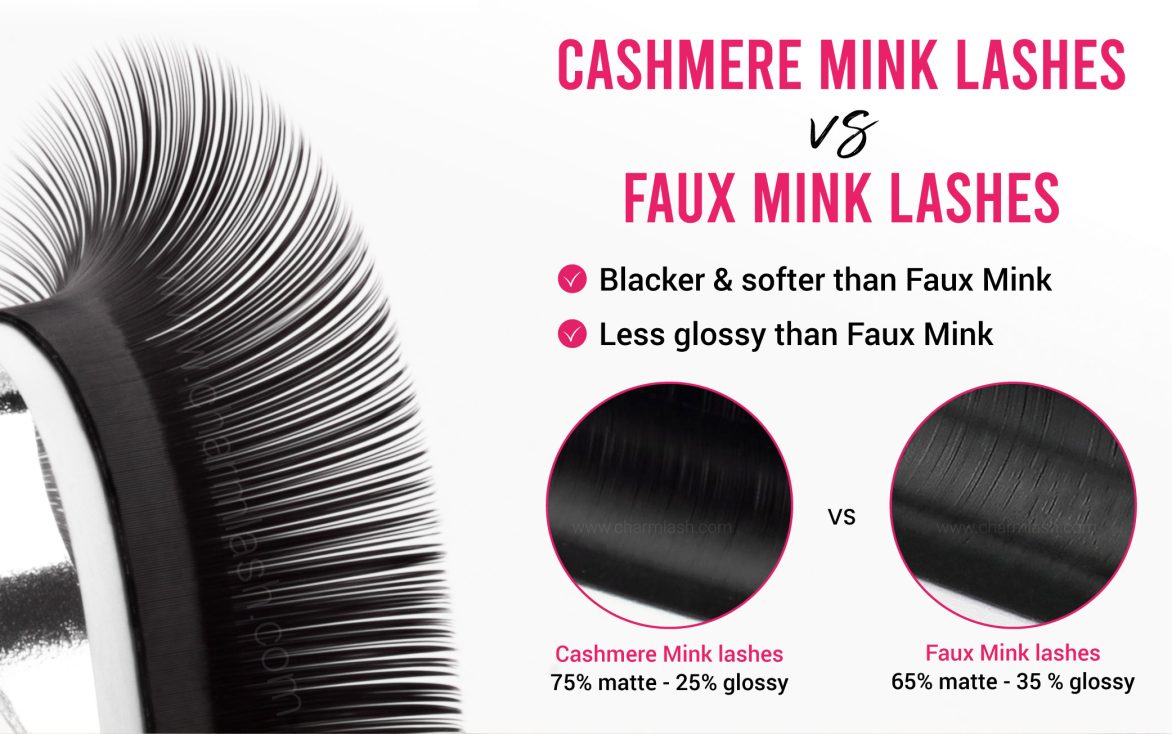 Faux Mink or Cashmere Mink Lash Extention? Which are Better? Display of features comparisons between CharmLash's Faux Mink and Cashmere Mink lash extensions
