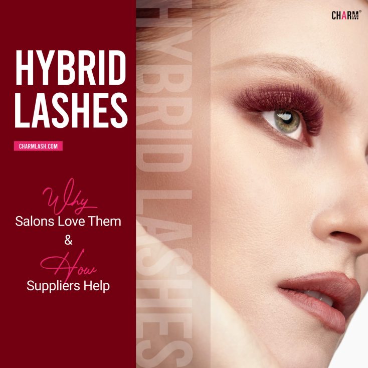 Hybrid lashes - why salons love them and how suppliers help