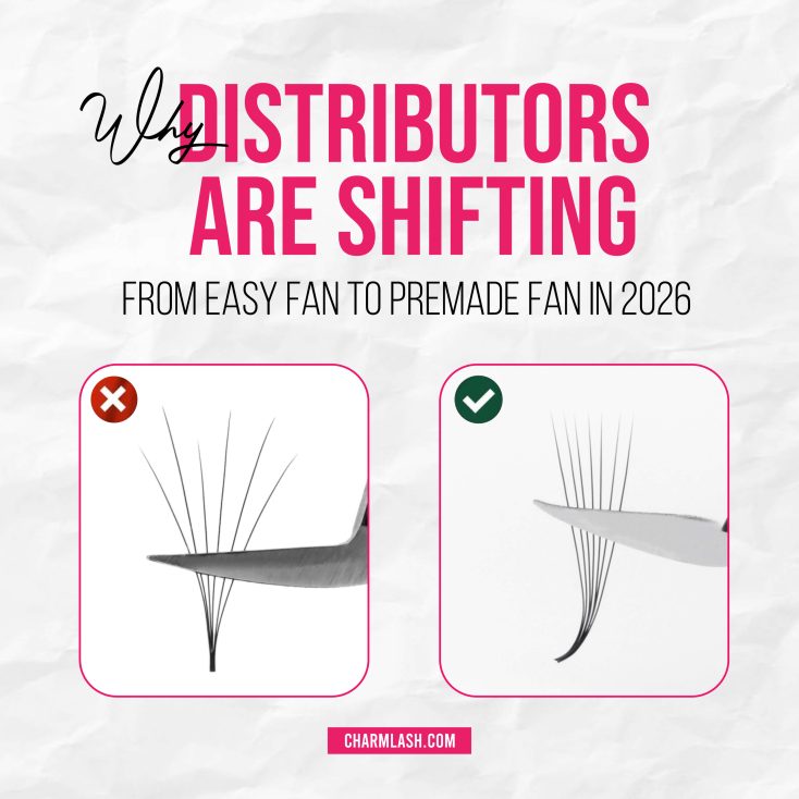 Why distributors are shifting from easy fan to premade fan lashes in 2025