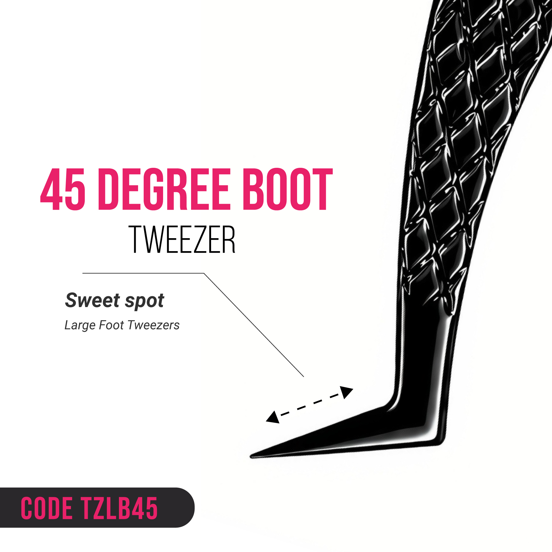 45-Degree-Boot-Tweezer-2-1