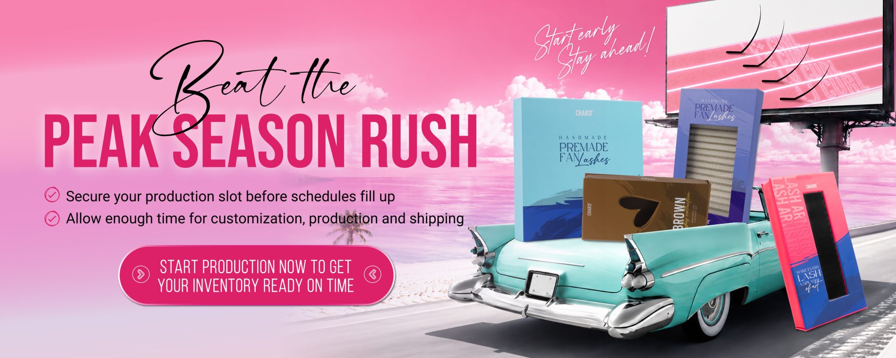 Beat the peak season rush charmlash